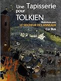 une tapisserie pour tolkien illustrations pour le seigneur des anneaux by