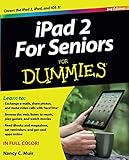 iPad 2 For Seniors For Dummies, 3rd Edition by Nancy C. Muir