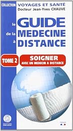 Le  guide de la médecine à distance