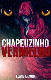 Livro Chapeuzinho Vermelho (Saga Verdades Macabras)
