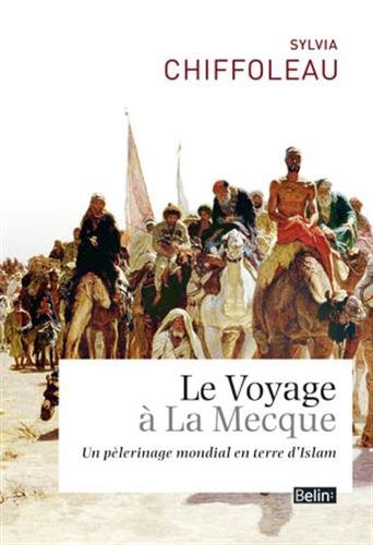 Le  voyage à La Mecque