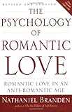 The Psychology of Romantic Love: Romantic Love in an Anti-Romantic Age