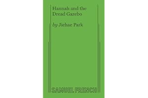 Hannah and the Dread Gazebo