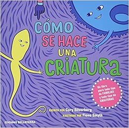 Livres Couvertures de Cómo Se hace Una Criatura (Español) Tapa blanda – 20 noviembre 2019