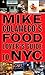 Mike Colameco's Food Lover's Guide to New York City