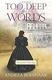 Too Deep for Words: A Civil War Novel (Shenandoah Valley Saga)