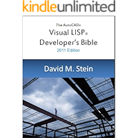 The Visual LISP Developer's Bible, 2011 Edition