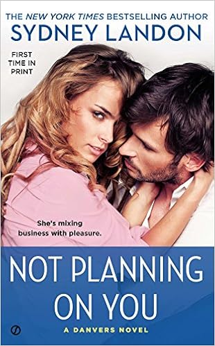Not Planning On You A Danvers Novel Landon Sydney 9780451419620 Amazon Com Books