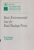 Image de Basic Environmental Law for Road Haulage Firms (Croner's road transport operation)