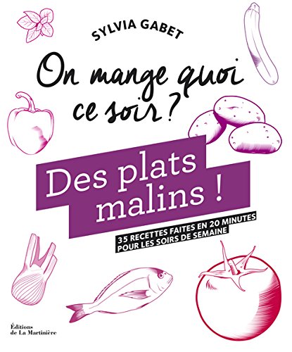 Des  plats malins !