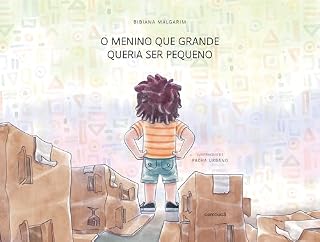 Livro O menino que grande queria ser pequeno