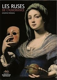 Les  ruses de l'ignorance