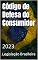 Livro Código de Defesa do Consumidor 2023: 2023