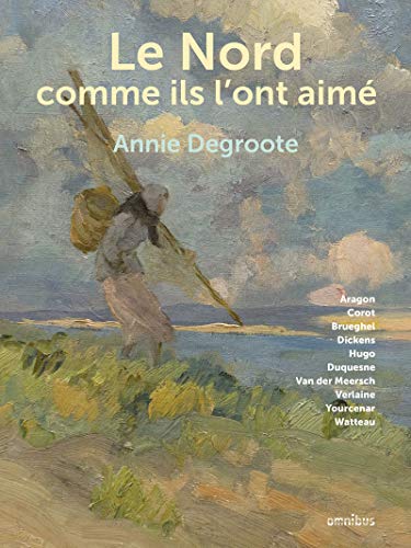 Le Nord comme ils l'ont aimé by Collectif