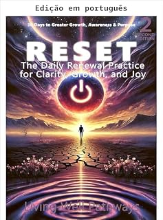 Livro RESET: a prática diária de renovação para clareza, crescimento e alegria (Caminhos para viver bem Livro 5)