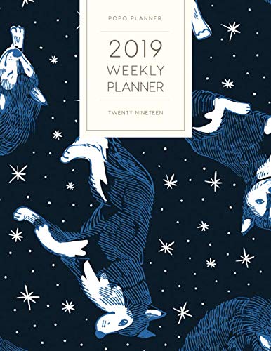 2019 Weekly Planner Twenty Nineteen: Dated With To Do Notes And Inspirational Quotes - Siberian Husky Blue Space (Awesome Calendar Planners for Dog Owners) by Popo Planner