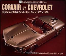 Corvair by Chevrolet: Experimental & Production Cars 1957-1969 (Ludvigsen Library), by Karl Ludvigsen