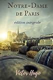 Notre-Dame de Paris: édition intégrale (French Edition) by 