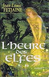 L' heure des elfes