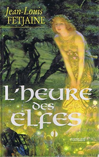 L' heure des elfes