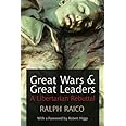 Great Wars and Great Leaders: A Libertarian Rebuttal