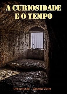 Livro A curiosidade e o tempo
