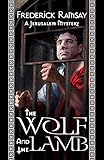 The Wolf and the Lamb (Jerusalem Mysteries Book 3) by 
