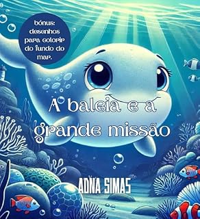 Livro A baleia e a grande missão