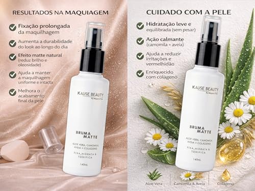 Bruma Fixadora Matte Facial – Controle da Oleosidade, Efeito Matte Natural e Fixação da Maquiagem, 140ml .KAUSE BE