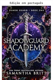 Livro Guarda demoníaca (Academia Shadowguard Livro 1)