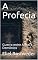 Livro A Profecia: Guerra entre Anjos e Demônios