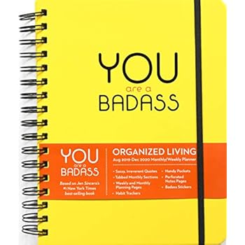 You Are a Badass 17-Month 2019-2020 Monthly/Weekly Planning Calendar You Are a Badass 17-Month 2019-2020 Monthly/Weekly Planning Calendar