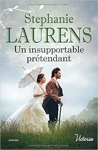 Deux soeurs à conquérir - Tome 2 : Un insupportable prétendant de Stephanie Laurens 51d1RvwD9HL._SX323_BO1,204,203,200_