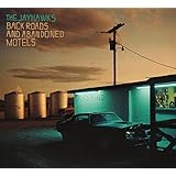 Buy Jayhawks: Back Roads and Abandoned Motels New or Used via Amazon