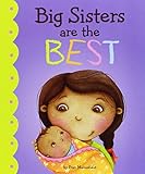Big Sisters Are the Best (Fiction Picture Books)