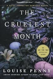 The Cruelest Month: A Chief Inspector Gamache Novel