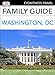 Eyewitness Travel Family Guide Washington, DC (DK Eyewitness Travel Family Guides)