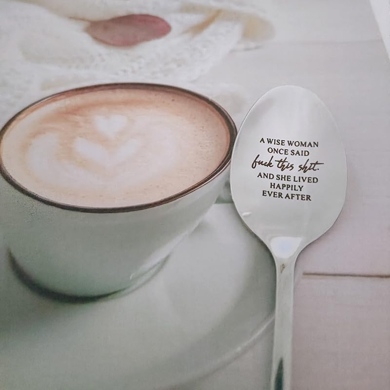 A Wise Woman Once Said 'Fuck This Shit' Funny Engraved Stainless Steel Spoon - Inspirational Gift for Women, Daughters, Sisters, Wives
