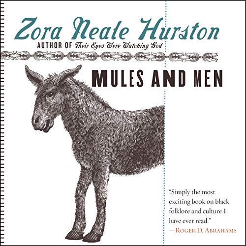 Mules and Men by Zora Neale Hurston