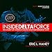 Inside Delta Force: The Story of America's Elite Counterterrorist Unit by 