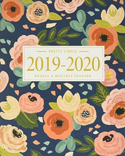 Pretty Simple Planners 2019 - 2020 Planner Weekly and Monthly: Calendar Schedule + Academic Organizer | Inspirational Quotes and Navy Floral Cover | ... July 2020 (2019-2020 Pretty Simple Planners)