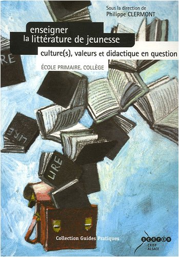 Enseigner la littérature de jeunesse