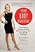 Your Body Beautiful: Clockstopping Secrets to Staying Healthy, Strong, and Sexy in Your 30s, 40s, and Beyond - Book by Dr. Jennifer Ashton