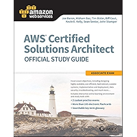 AWS Certified Solutions Architect Official Study Guide: Associate Exam
