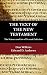THE TEXT OF THE NEW TESTAMENT: The Science and Art of Textual Criticism by Edward Andrews, Don Wilkins