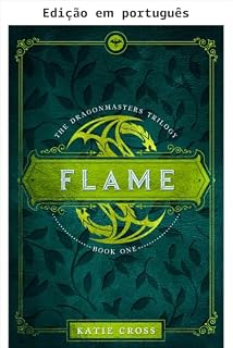 Livro Chama (Trilogia Mestre dos dragões Livro 1)