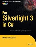 Pro Silverlight 3 in C# (Expert's Voice in Silverlight)