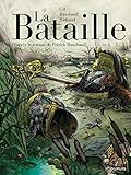 La Bataille - Tome 3 - Tome 3 (LA BATAILLE (3)) (French Edition) by 