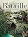 La Bataille - Tome 3 - Tome 3 (LA BATAILLE (3)) (French Edition) by 