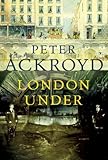 "London Under" av Peter Ackroyd